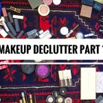 makeup beauty declutter Montreal beauty blogger
